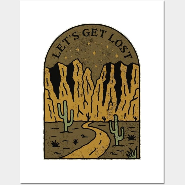 Lets Get Lost to Wild Wall Art by LogoBunch